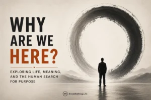 Why Are We Here?