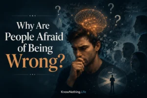 Why are people afraid of being wrong?